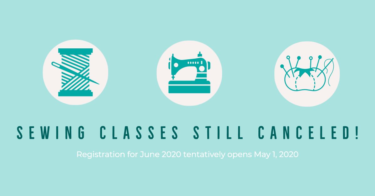 Sewing Classes still canceled through end of May 2020 | Stacey Sansom Designs